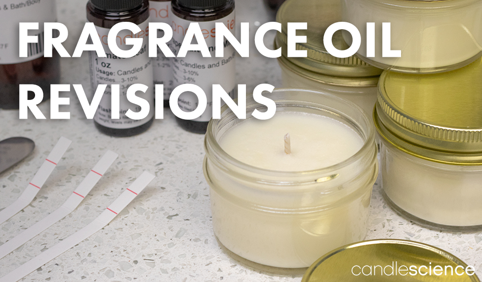 Fragrance Oil Revisions - CandleScience