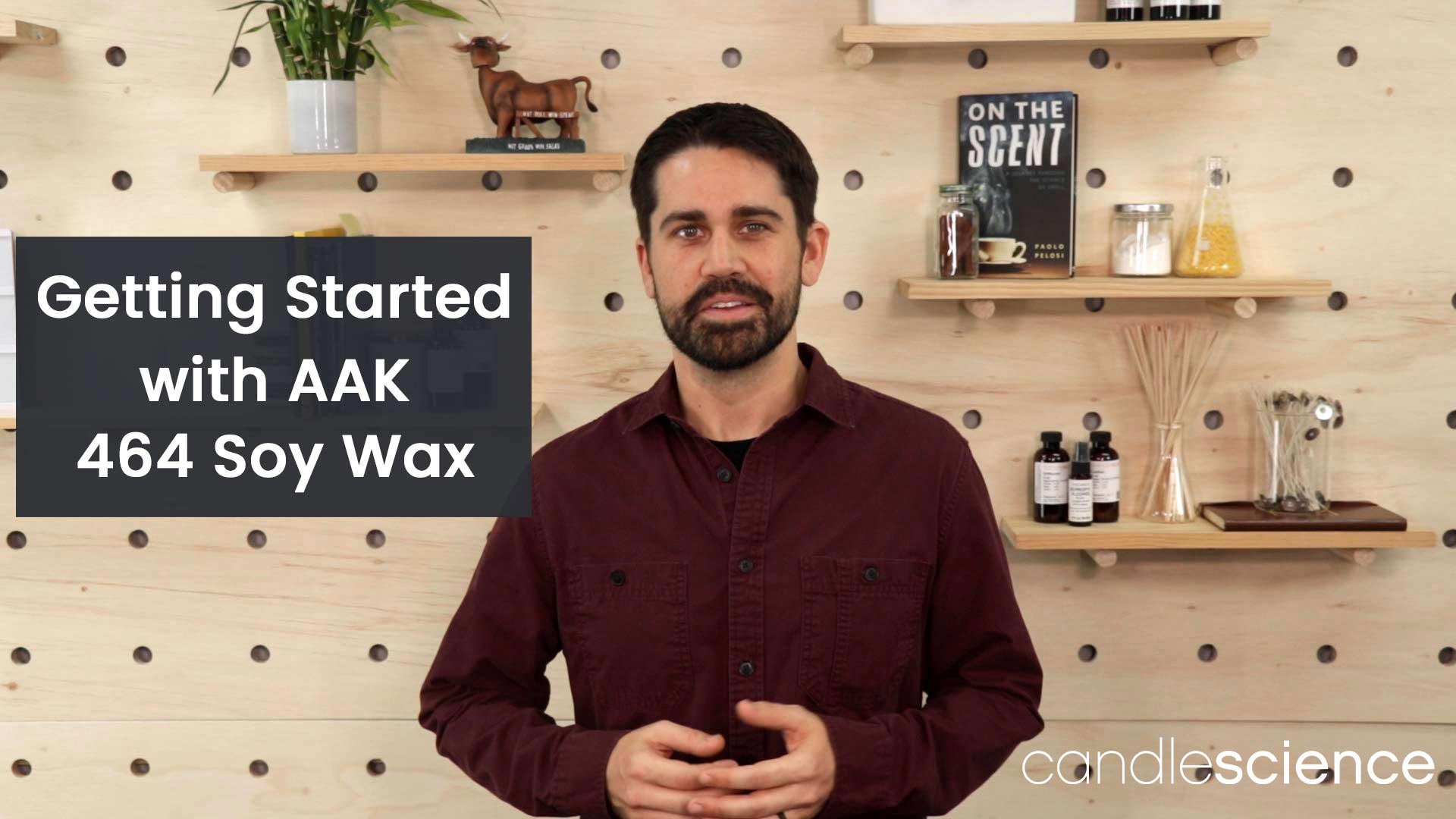 Getting Started with AAK GW 464 Soy Wax
