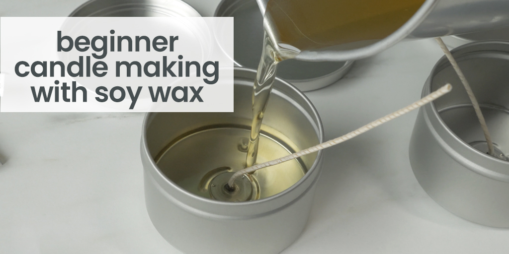 A Guide for Selecting the Right Soy Wax for Making Candles